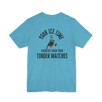 Hockey T-Shirt - Ice Time Shorter Tinder Printify