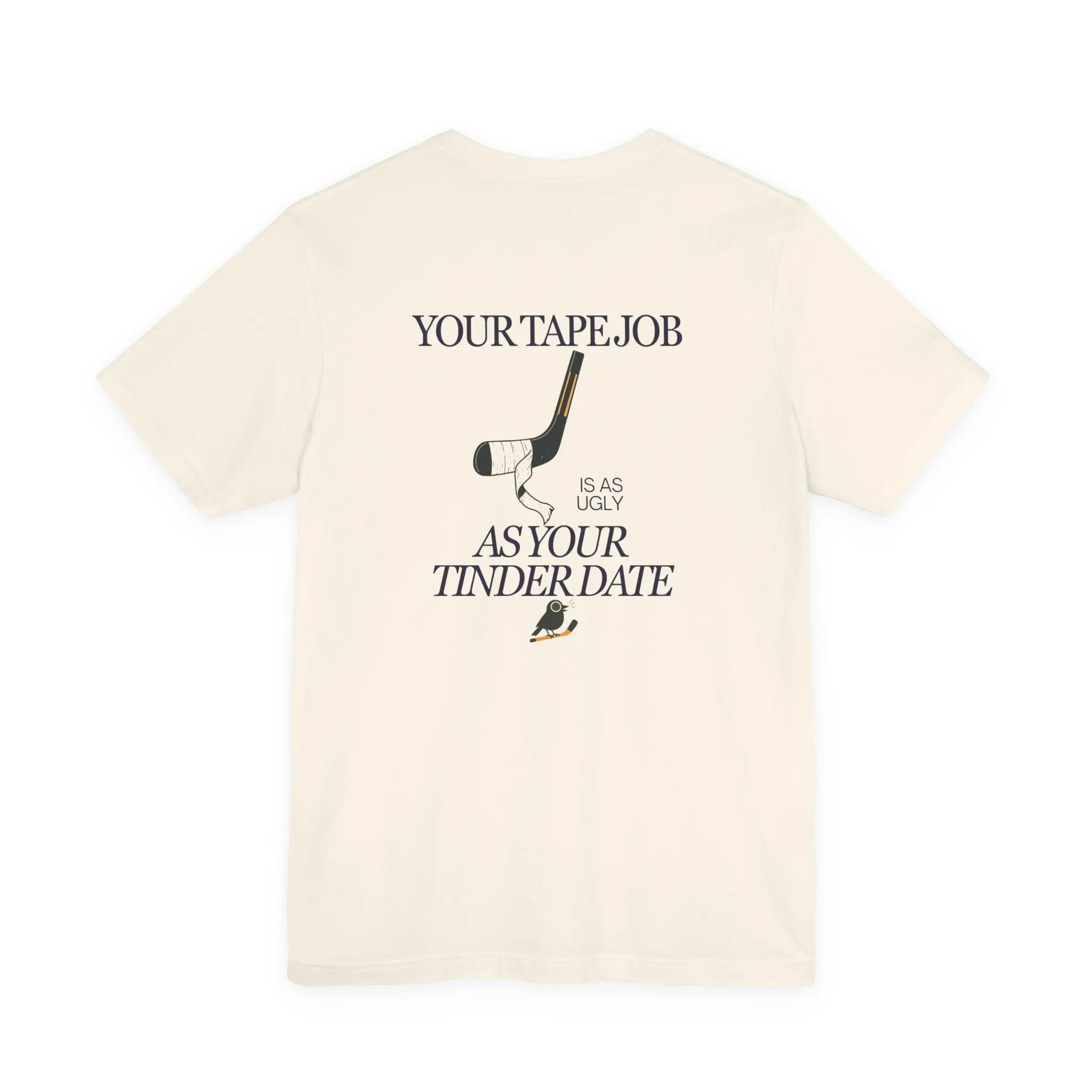 Hockey T-Shirt - Tape Job Printify