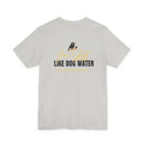 Hockey T-Shirt - Skate Like Dog Water Printify