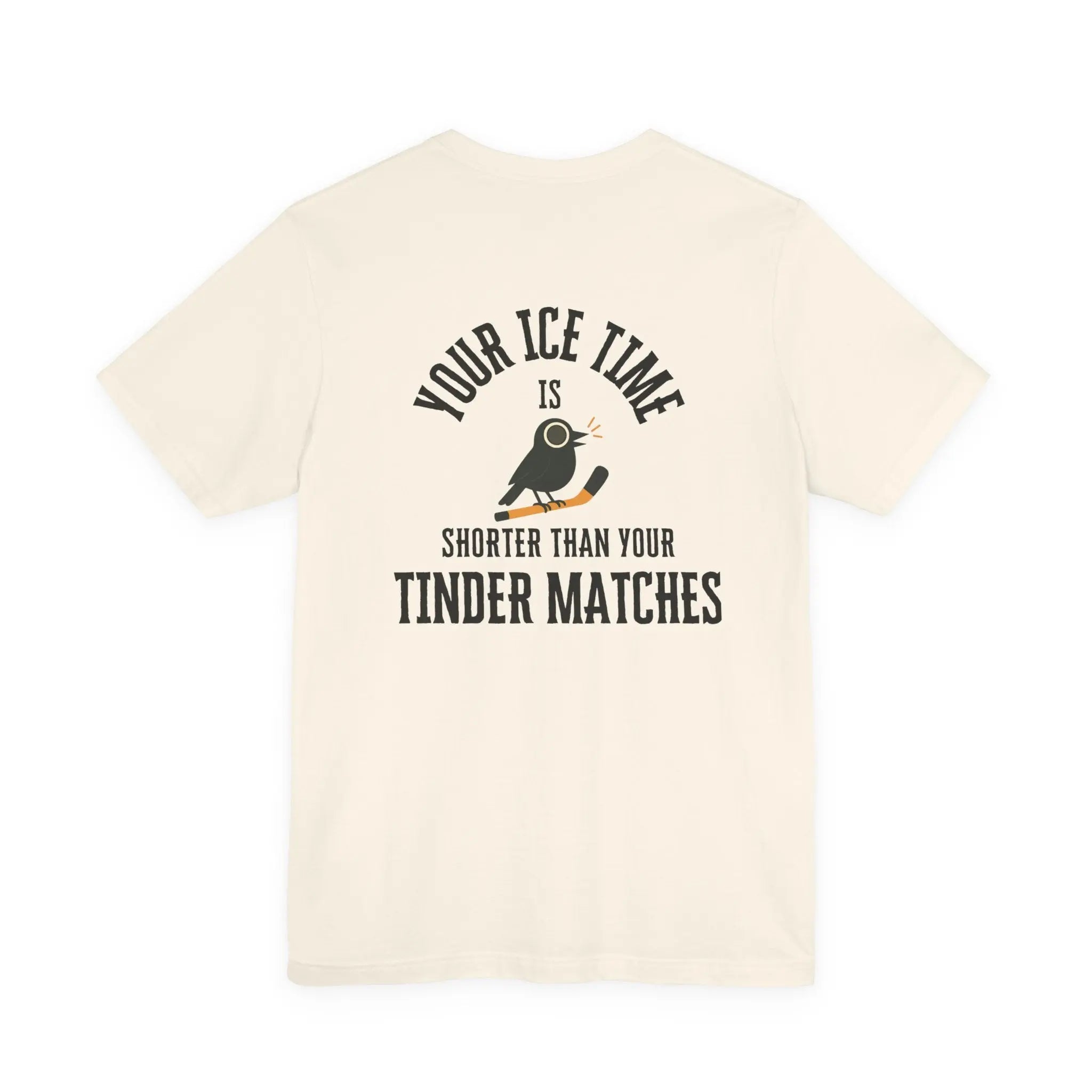 Hockey T-Shirt - Ice Time Shorter Tinder